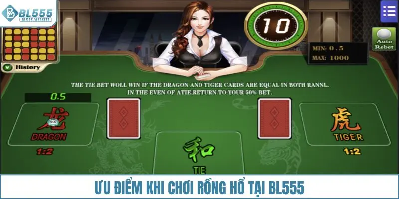 Ưu điểm khi chơi Rồng Hổ tại BL555